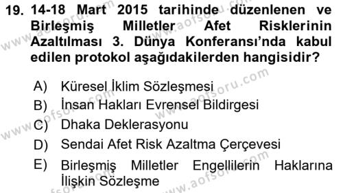 Özel Gereksinimli Bireyler İçin Afet ve Acil Durum Yönetimi Dersi 2021 - 2022 Yılı Yaz Okulu Sınavı 19. Soru