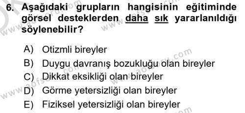 Özel Gereksinimli Bireyler İçin Afet ve Acil Durum Yönetimi Dersi 2021 - 2022 Yılı Yaz Okulu Sınavı 6. Soru