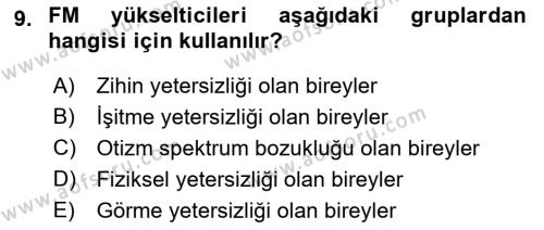 Özel Gereksinimli Bireyler İçin Afet ve Acil Durum Yönetimi Dersi 2021 - 2022 Yılı Yaz Okulu Sınavı 9. Soru