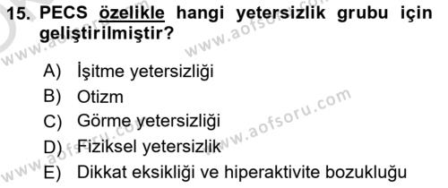 Özel Gereksinimli Bireyler İçin Afet ve Acil Durum Yönetimi Dersi 2022 - 2023 Yılı Yaz Okulu Sınavı 15. Soru