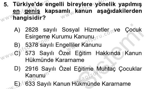 Özel Gereksinimli Bireyler İçin Afet ve Acil Durum Yönetimi Dersi 2022 - 2023 Yılı Yaz Okulu Sınavı 5. Soru