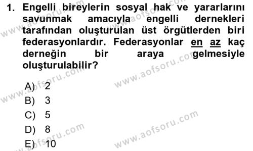 Özel Gereksinimli Bireyler İçin Afet ve Acil Durum Yönetimi Dersi 2023 - 2024 Yılı (Vize) Ara Sınavı 1. Soru