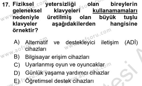 Özel Gereksinimli Bireyler İçin Afet ve Acil Durum Yönetimi Dersi 2023 - 2024 Yılı (Vize) Ara Sınavı 17. Soru