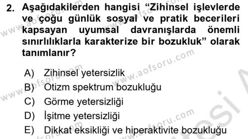 Özel Gereksinimli Bireyler İçin Afet ve Acil Durum Yönetimi Dersi 2023 - 2024 Yılı (Vize) Ara Sınavı 2. Soru