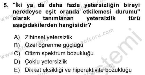 Özel Gereksinimli Bireyler İçin Afet ve Acil Durum Yönetimi Dersi 2023 - 2024 Yılı (Vize) Ara Sınavı 5. Soru