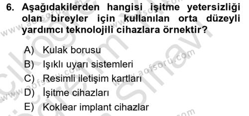 Özel Gereksinimli Bireyler İçin Afet ve Acil Durum Yönetimi Dersi 2023 - 2024 Yılı (Vize) Ara Sınavı 6. Soru