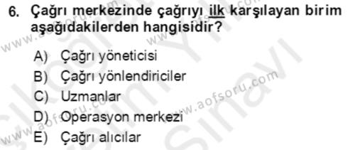 Acil Çağrı Yönetimi Dersi 2018 - 2019 Yılı (Vize) Ara Sınavı 6. Soru