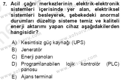 Acil Çağrı Yönetimi Dersi 2018 - 2019 Yılı (Vize) Ara Sınavı 7. Soru