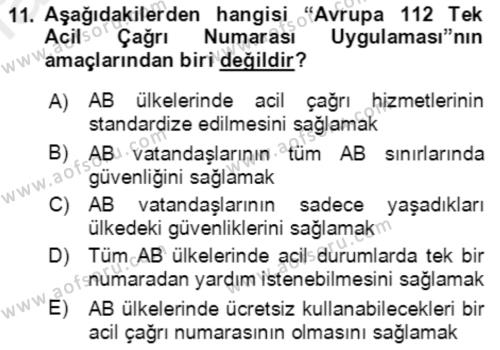 Acil Çağrı Yönetimi Dersi 2018 - 2019 Yılı (Final) Dönem Sonu Sınavı 11. Soru