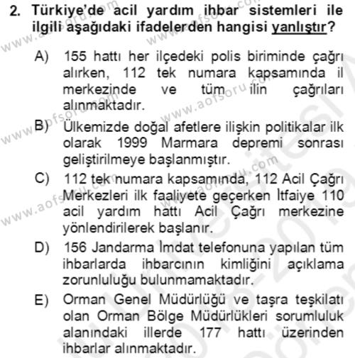 Acil Çağrı Yönetimi Dersi 2018 - 2019 Yılı (Final) Dönem Sonu Sınavı 2. Soru