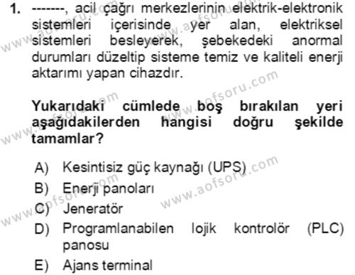 Acil Çağrı Yönetimi Dersi 2021 - 2022 Yılı (Vize) Ara Sınavı 1. Soru