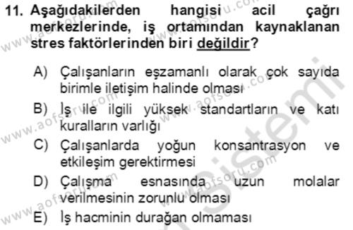 Acil Çağrı Yönetimi Dersi 2021 - 2022 Yılı (Vize) Ara Sınavı 11. Soru