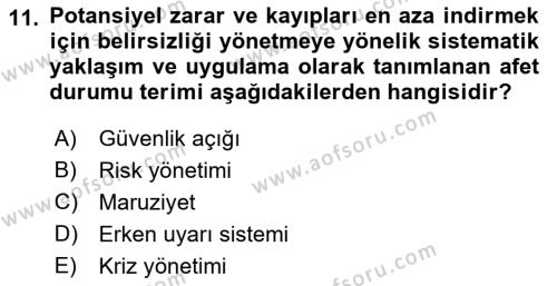 Afet Yönetiminde Sağlık Hizmetleri Dersi 2022 - 2023 Yılı (Vize) Ara Sınavı 11. Soru