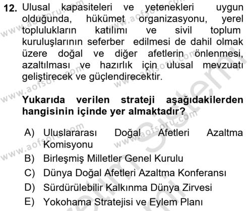 Afet Yönetiminde Sağlık Hizmetleri Dersi 2022 - 2023 Yılı (Vize) Ara Sınavı 12. Soru