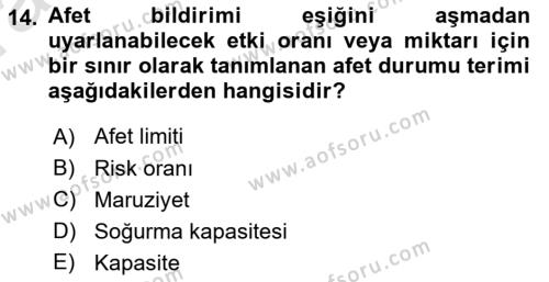 Afet Yönetiminde Sağlık Hizmetleri Dersi 2022 - 2023 Yılı (Vize) Ara Sınavı 14. Soru