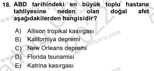 Afet Yönetiminde Sağlık Hizmetleri Dersi 2022 - 2023 Yılı (Vize) Ara Sınavı 18. Soru