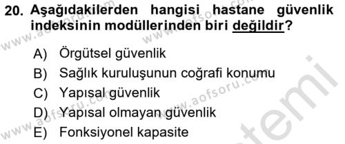 Afet Yönetiminde Sağlık Hizmetleri Dersi 2022 - 2023 Yılı (Vize) Ara Sınavı 20. Soru