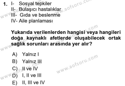 Afet Yönetiminde Sağlık Hizmetleri Dersi 2022 - 2023 Yılı (Final) Dönem Sonu Sınavı 1. Soru