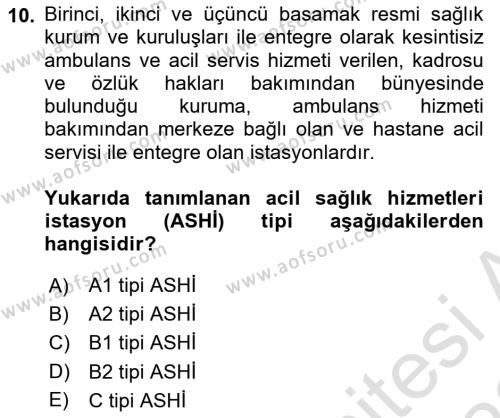 Afet Yönetiminde Sağlık Hizmetleri Dersi 2022 - 2023 Yılı (Final) Dönem Sonu Sınavı 10. Soru