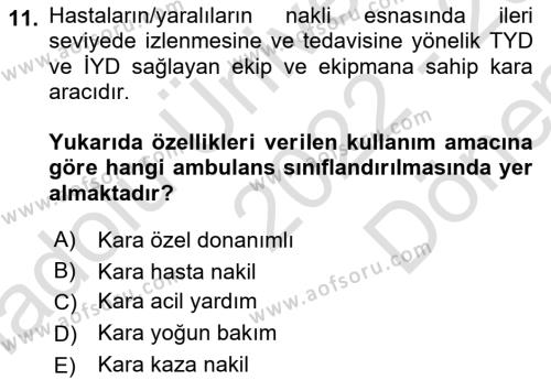 Afet Yönetiminde Sağlık Hizmetleri Dersi 2022 - 2023 Yılı (Final) Dönem Sonu Sınavı 11. Soru