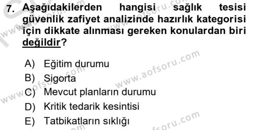 Afet Yönetiminde Sağlık Hizmetleri Dersi 2022 - 2023 Yılı (Final) Dönem Sonu Sınavı 7. Soru