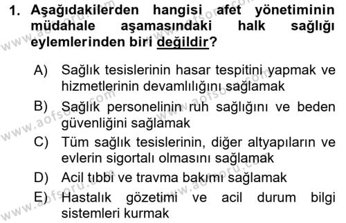 Afet Yönetiminde Sağlık Hizmetleri Dersi 2022 - 2023 Yılı Yaz Okulu Sınavı 1. Soru