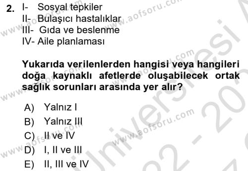 Afet Yönetiminde Sağlık Hizmetleri Dersi 2022 - 2023 Yılı Yaz Okulu Sınavı 2. Soru