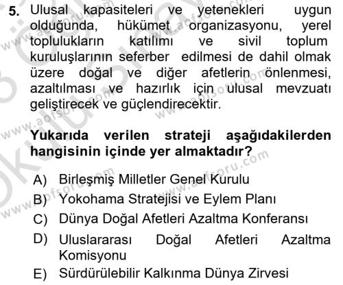 Afet Yönetiminde Sağlık Hizmetleri Dersi 2022 - 2023 Yılı Yaz Okulu Sınavı 5. Soru