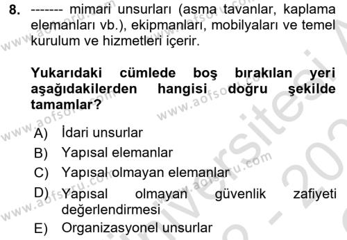 Afet Yönetiminde Sağlık Hizmetleri Dersi 2022 - 2023 Yılı Yaz Okulu Sınavı 8. Soru