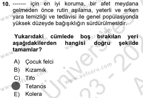 Afet Yönetiminde Sağlık Hizmetleri Dersi 2023 - 2024 Yılı (Vize) Ara Sınavı 10. Soru