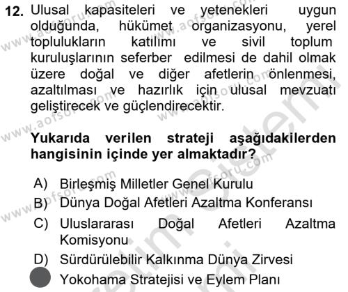 Afet Yönetiminde Sağlık Hizmetleri Dersi 2023 - 2024 Yılı (Vize) Ara Sınavı 12. Soru