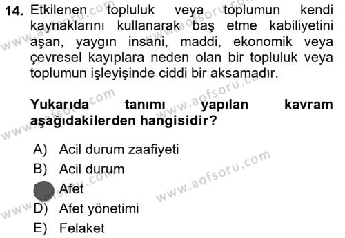 Afet Yönetiminde Sağlık Hizmetleri Dersi 2023 - 2024 Yılı (Vize) Ara Sınavı 14. Soru