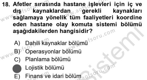 Afet Yönetiminde Sağlık Hizmetleri Dersi 2023 - 2024 Yılı (Vize) Ara Sınavı 18. Soru