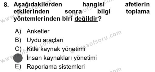 Afet Yönetiminde Sağlık Hizmetleri Dersi 2023 - 2024 Yılı (Vize) Ara Sınavı 8. Soru