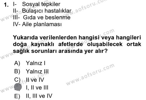 Afet Yönetiminde Sağlık Hizmetleri Dersi 2023 - 2024 Yılı (Final) Dönem Sonu Sınavı 1. Soru