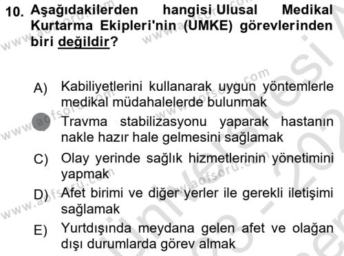 Afet Yönetiminde Sağlık Hizmetleri Dersi 2023 - 2024 Yılı (Final) Dönem Sonu Sınavı 10. Soru