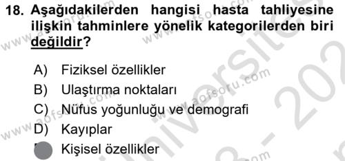 Afet Yönetiminde Sağlık Hizmetleri Dersi 2023 - 2024 Yılı (Final) Dönem Sonu Sınavı 18. Soru