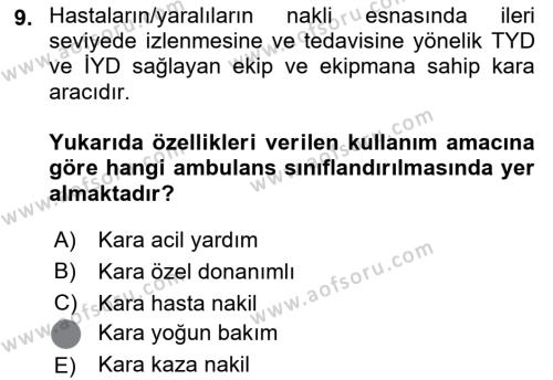 Afet Yönetiminde Sağlık Hizmetleri Dersi 2023 - 2024 Yılı (Final) Dönem Sonu Sınavı 9. Soru