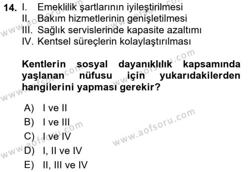 Sürdürülebilir Kentsel Dayanıklılık Dersi 2022 - 2023 Yılı Yaz Okulu Sınavı 14. Soru