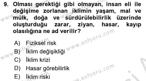 Sürdürülebilir Kentsel Dayanıklılık Dersi 2022 - 2023 Yılı Yaz Okulu Sınavı 9. Soru