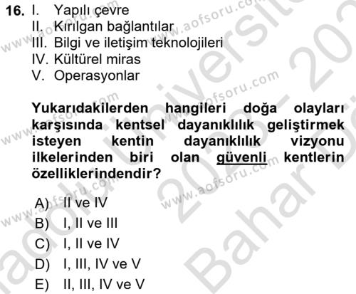 Sürdürülebilir Kentsel Dayanıklılık Dersi 2023 - 2024 Yılı (Vize) Ara Sınavı 16. Soru