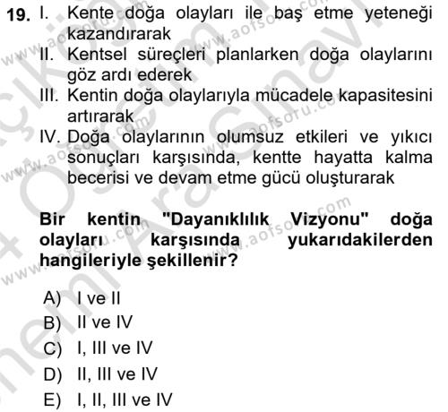 Sürdürülebilir Kentsel Dayanıklılık Dersi 2023 - 2024 Yılı (Vize) Ara Sınavı 19. Soru