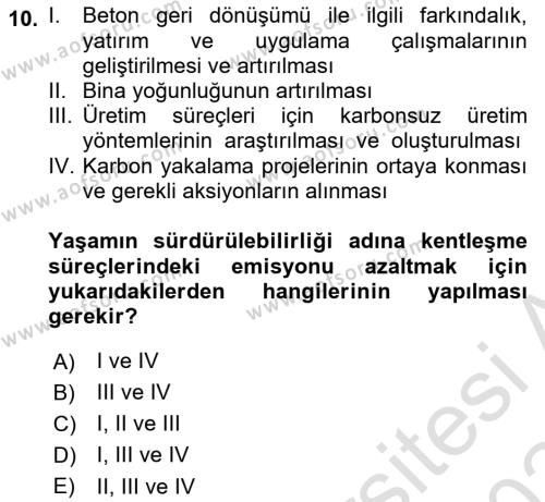 Sürdürülebilir Kentsel Dayanıklılık Dersi 2023 - 2024 Yılı (Final) Dönem Sonu Sınavı 10. Soru