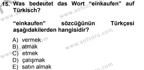 Almanca 1 Dersi 2012 - 2013 Yılı (Vize) Ara Sınavı 15. Soru