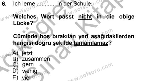 Almanca 1 Dersi 2012 - 2013 Yılı (Vize) Ara Sınavı 6. Soru