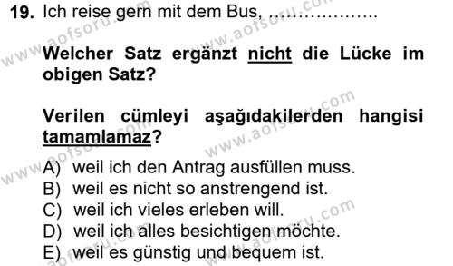Almanca 1 Dersi 2012 - 2013 Yılı (Final) Dönem Sonu Sınavı 19. Soru