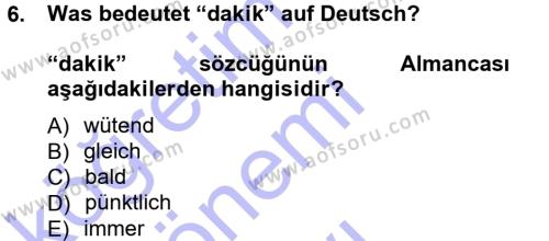Almanca 1 Dersi 2012 - 2013 Yılı (Final) Dönem Sonu Sınavı 6. Soru