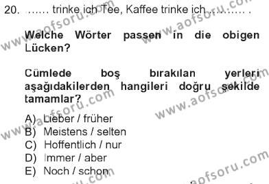 Almanca 1 Dersi 2012 - 2013 Yılı Tek Ders Sınavı 20. Soru