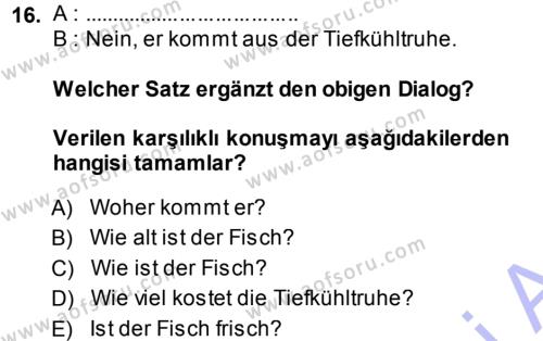 Almanca 1 Dersi 2013 - 2014 Yılı (Vize) Ara Sınavı 16. Soru