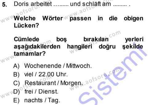 Almanca 1 Dersi 2013 - 2014 Yılı (Vize) Ara Sınavı 5. Soru